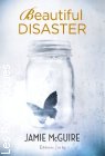 Couverture du livre intitulé "Beautiful disaster (Beautiful disaster)"