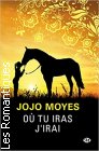 Couverture du livre intitulé "Où tu iras j'irai (The horse dancer)"