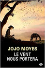 Couverture du livre intitulé "Le vent nous portera (The giver of stars)"