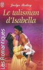 Couverture du livre intitulé "Le talisman d'Isabella (The adventurer)"