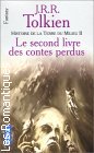 Couverture du livre intitulé "Le second livre des Contes perdus (The book of lost tales II)"