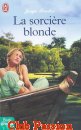 Couverture du livre intitulé "La sorcière blonde"