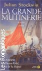 Couverture du livre intitulé "La grande mutinerie (Mutiny)"