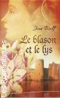 Couverture du livre intitulé "Le blason et le lys (To the castle)"