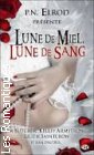 Couverture du livre intitulé "Lune de miel, lune de sang (My big fat supernatural honeymoon : Where the hear)"
