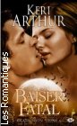 Couverture du livre intitulé "Baiser fatal (The darkest kiss)"