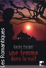 Couverture du livre intitulé "Une femme dans la nuit (Dark harvest)"