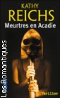 Couverture du livre intitulé "Meurtres en Acadie (Bones to ashes)"