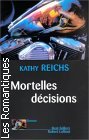 Couverture du livre intitulé "Mortelles décisions (Deadly decisions)"