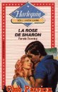 Couverture du livre intitulé "La rose de Sharon (Forever is a long time)"