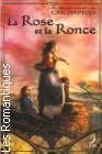 Couverture du livre intitulé "La rose et la ronce (The barbed rose)"
