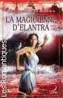 Couverture du livre intitulé "La magicienne d'Elantra (Cast in fury)"