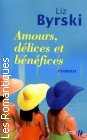 Couverture du livre intitulé "Amours, délices et bénéfices (Food, sex & money)"