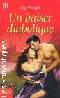 Couverture du livre intitulé "Un baiser diabolique (A deal with the devil)"