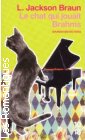 Couverture du livre intitulé "Le chat qui jouait Brahms (The cat who played Brahms)"