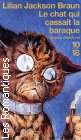 Couverture du livre intitulé "Le chat qui cassait la baraque (The cat who brought down the house)"