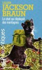 Couverture du livre intitulé "Le chat qui déplaçait des montagnes (The cat who moved a mountain)"