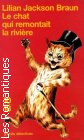 Couverture du livre intitulé "Le chat qui remontait la rivière (The cat who went up the creek)"