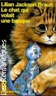 Couverture du livre intitulé "Le chat qui volait une banque (The cat who robbed a bank)"