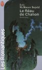 Couverture du livre intitulé "Le fléau de Chalion (The curse of Chalion)"