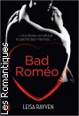 Couverture du livre intitulé "Bad Roméo (Bad Romeo)"