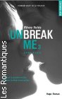 Couverture du livre intitulé "Unbreak me 3 - Rêves volés (Stolen wishes)"