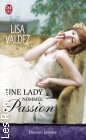 Couverture du livre intitulé "Une lady nommée Passion (Passion)"