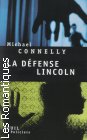 Couverture du livre intitulé "La défense Lincoln (The Lincoln lawyer)"