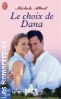 Couverture du livre intitulé "Le choix de Dana (Getting her man)"