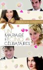 Couverture du livre intitulé "Un mariage et cinq célibataires (The singles)"