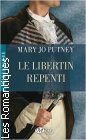 Couverture du livre intitulé "Le libertin repenti (The rake (The rake and the reformer))"