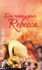 Couverture du livre intitulé "Des roses pour Rebecca (Roses for Rebecca)"