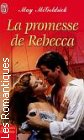 Couverture du livre intitulé "La promesse de Rebecca (The promise)"