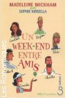 Couverture du livre intitulé "Un week end entre amis (The tennis party)"