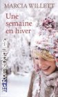 Couverture du livre intitulé "Une semaine en hiver (A week in winter)"
