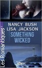 Couverture du livre intitulé "Something wicked (Something wicked)"