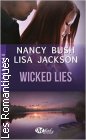 Couverture du livre intitulé "Wicked lies (Wicked lies)"