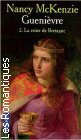 Couverture du livre intitulé "Guenièvre : La reine de Bretagne (The high queen)"