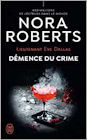 Couverture du livre intitulé "Démence du crime (Delusion in death)"