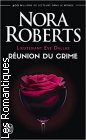 Couverture du livre intitulé "Réunion du crime (Reunion in death)"