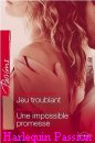 Couverture du livre intitulé "Une impossible promesse (How to be the perfect girlfriend)"