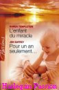Couverture du livre intitulé "L’enfant du miracle (Baby steps)"