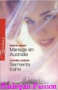 Couverture du livre intitulé "Mariage en Australie (The magnate’s marriage demand)"