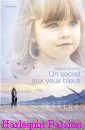 Couverture du livre intitulé "Un secret aux yeux bleus (Accidental father)"