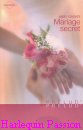 Couverture du livre intitulé "Mariage secret (The groom came back)"