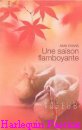 Couverture du livre intitulé "Une saison flamboyante (Best for the baby)"
