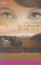 Couverture du livre intitulé "La maîtresse de Wild River (Cowboy comes home)"