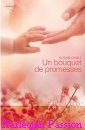 Couverture du livre intitulé "Un bouquet de promesses (The baby plan)"