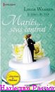 Couverture du livre intitulé "Mariés… sous contrat ! (The Texan's bride)"