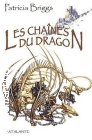 Couverture du livre intitulé "Les chaînes du dragon (Dragon bones)"